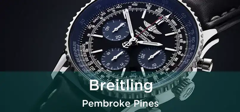 Breitling Pembroke Pines