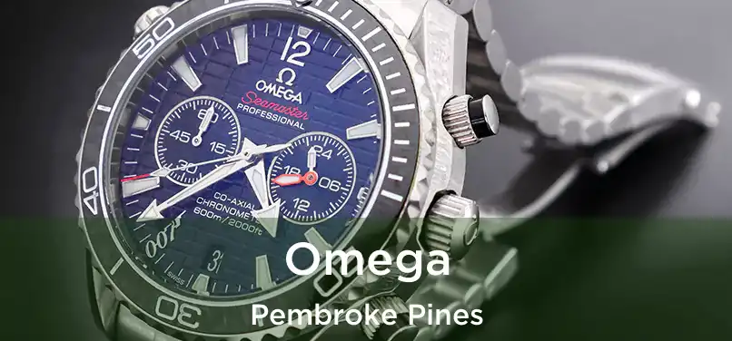 Omega Pembroke Pines